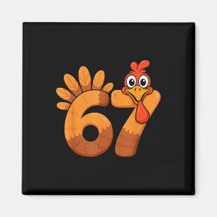 Retro Funny Six Seven 6 7 Meme Thanksgiving Turkey Magnet