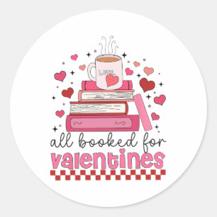Retro Funny Teacher Valentine Day All Booked For V Classic Round Sticker