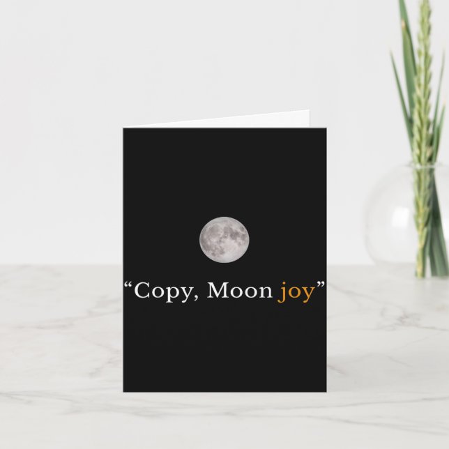 Retro funny trendy copy moon joy minimal space card (Front)