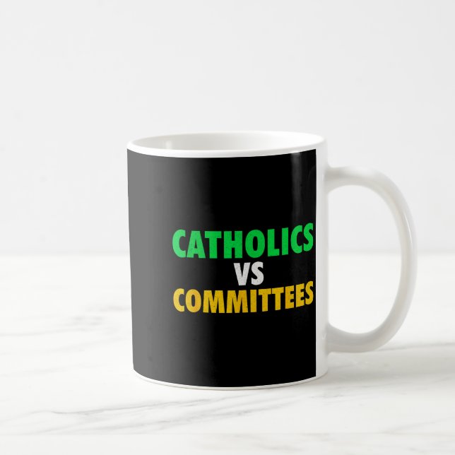 Retro Funny Trendy Sarcastic Saying Catholics Vs C Coffee Mug (Right)
