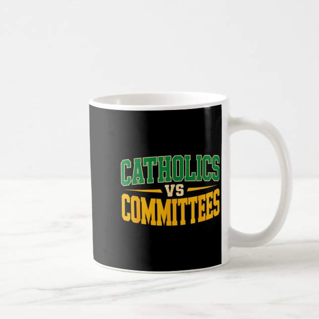 Retro Funny Trendy Sarcastic Saying Catholics Vs C Coffee Mug (Right)
