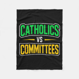 Retro Funny Trendy Sarcastic Saying Catholics Vs C Fleece Blanket