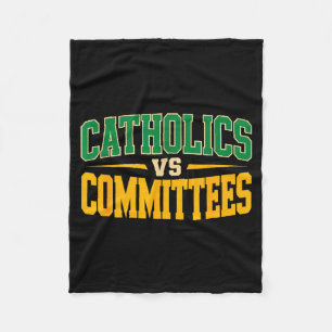 Retro Funny Trendy Sarcastic Saying Catholics Vs C Fleece Blanket