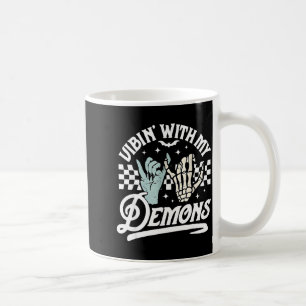 Retro Funny Vibin With My Demons Skeleton Spooky H Coffee Mug