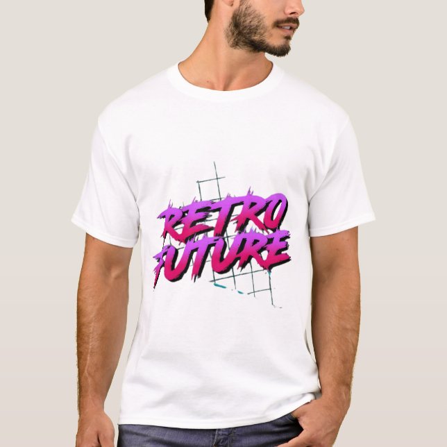 "Retro Future - Bold Neon Typography with 80s Aest T-Shirt (Front)