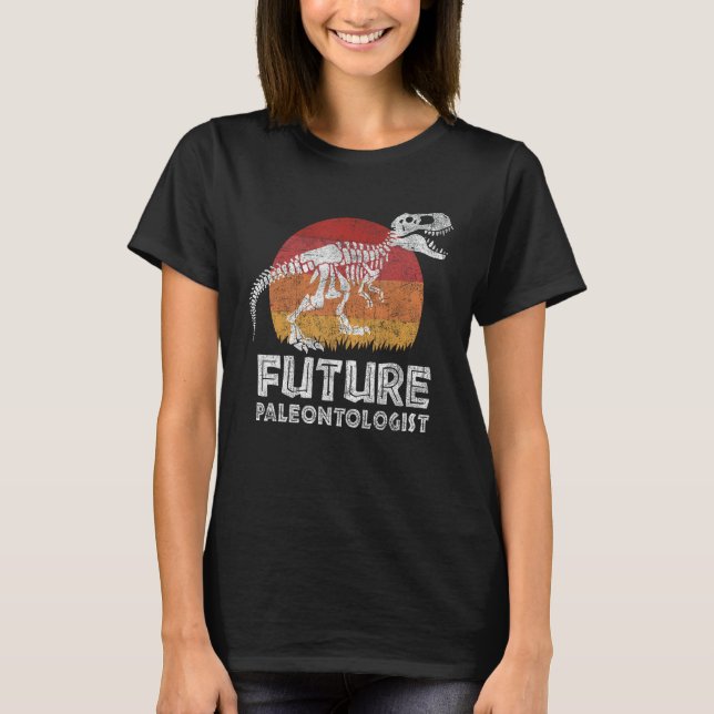 Retro Future Paleontologist T-Rex Dinosaur Fossil  T-Shirt (Front)