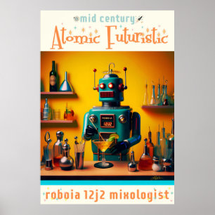 Retro Futuristic Robot ROBIA 12J2 Mixologist Poster