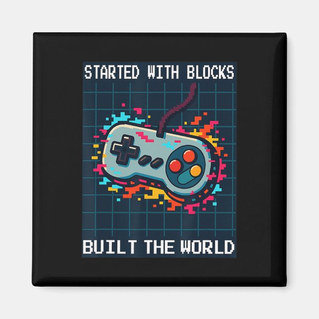 Retro Gamer Design For Men Started With Blocks Bui Magnet (Front)