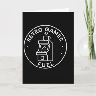 Retro Gamer Fuel Arcade Coffee Gaming For 80s Dads Card