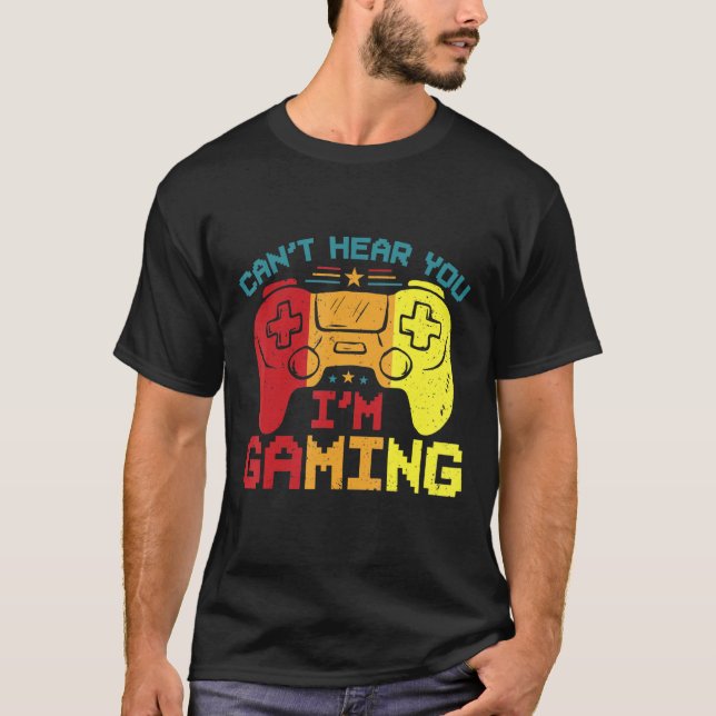 Retro Gamer Headset Sorry Can't Hear You I'm Gamin T-Shirt (Front)