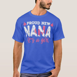 Retro Gender Reveal Proud New Nana It's A Girl T-Shirt