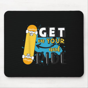 Retro Get On Your Skateboard And Ride Skateboardin Mouse Pad