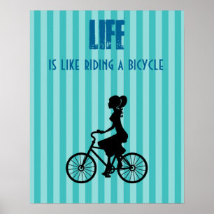 Retro Girl Cyclist - Life Is Like Riding A Bicycle Poster