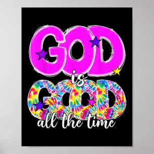 Retro God Is Good All The Time Worship Christian O Poster