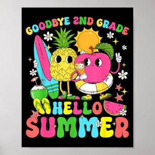 Retro Goodbye 2nd Grade Hello Summer End Of School Poster