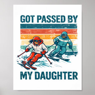 Retro Got Ped By My Daughter Funny Skiing Ski Love Poster