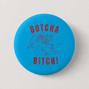 Retro Gotcha Funny Cupid Valentines Day 6 Cm Round Badge