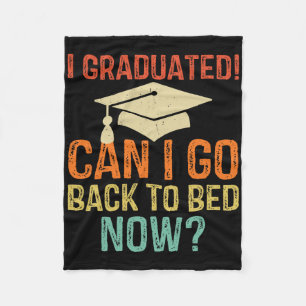 Retro Graduation Can I Go Byck To Bed Now College Fleece Blanket
