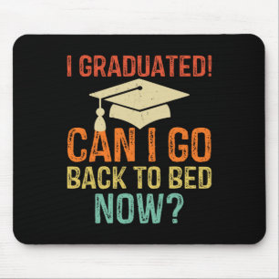 Retro Graduation Can I Go Byck To Bed Now College Mouse Pad