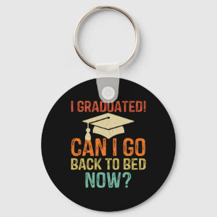 Retro Graduation Can I Go Ck To Bed Now College Gi Key Ring