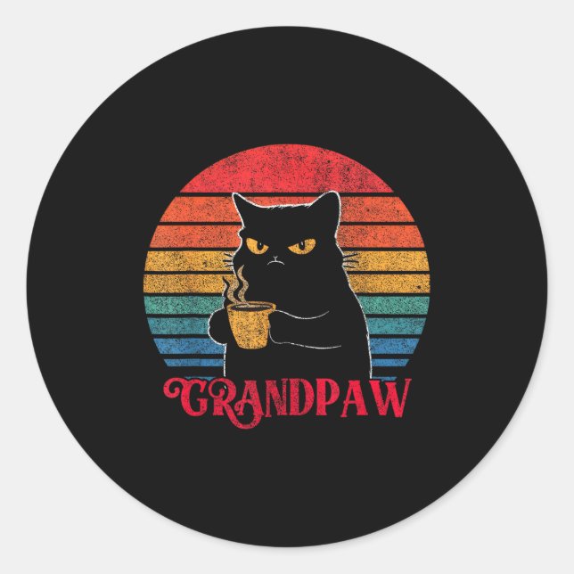 Retro Grandpaw Funny Sarcastic Cat Lover Quote Gra Classic Round Sticker (Front)