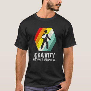 Retro Gravity My Weakness Arm Sling After Surgery T-Shirt