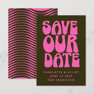 Retro Groovy 70s Hot Pink and Dark Green Save The  Date