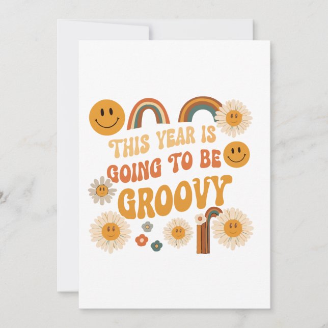 Retro Groovy 70s Vibe | This Year Is Going To Be  Invitation (Front)