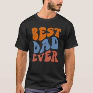 Retro Groovy Best Dad Ever Wavy Hippie Boho 70s Vi T-Shirt
