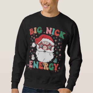 Retro Groovy Big Nick Energy Funny Christmas Santa Sweatshirt