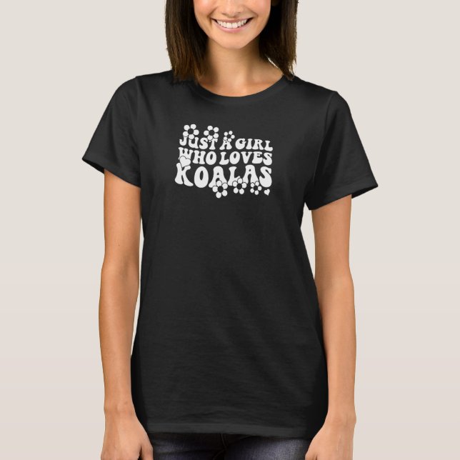 Retro Groovy Boho Hippie Just A Girl Who Loves Koa T-Shirt (Front)