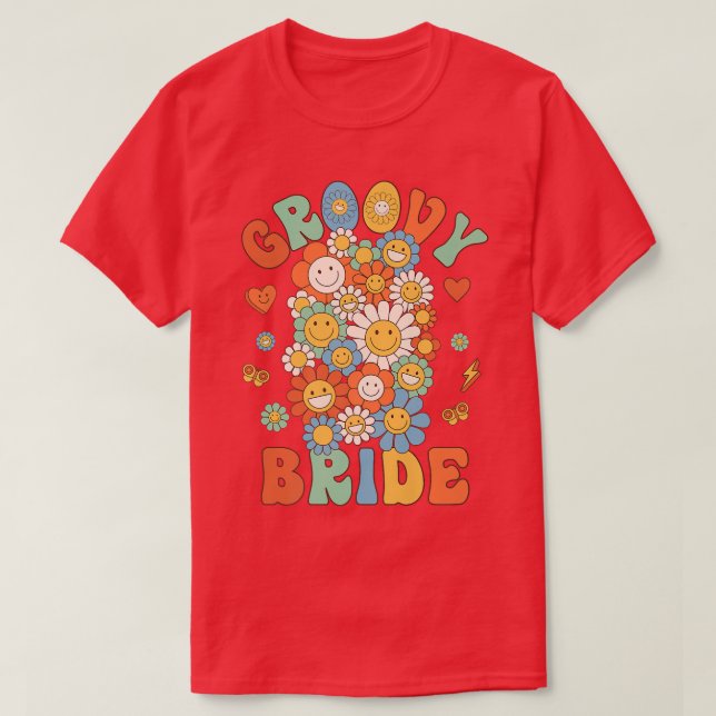 Retro Groovy Bride Groovy Birthday Party Matching  T-Shirt (Design Front)