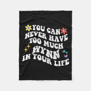 Retro Groovy Can Have Too Much Wynn In Life Fleece Blanket