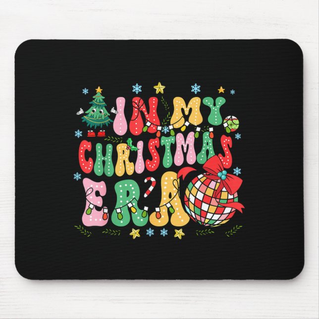 Retro Groovy Christmas In My Christmas Era Xmas  Mouse Pad (Front)