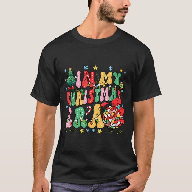 Retro Groovy Christmas In My Christmas Era Xmas  T-Shirt (Front)
