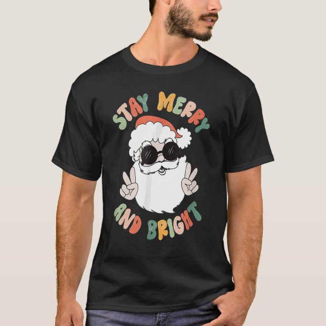 Retro Groovy Christmas Merry Stay Bright Hippie Cl T-Shirt (Front)