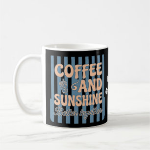  Retro Groovy Coffee and Sunshine Better Together  Mug