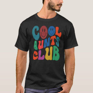 Retro Groovy Cool Aunts Club Smile Face  New Aunt  T-Shirt