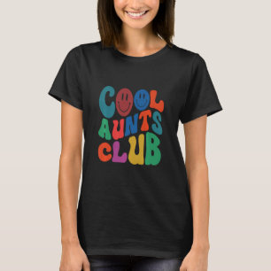 Retro Groovy Cool Aunts Club Smile Face  New Aunt  T-Shirt