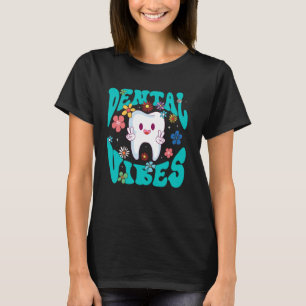 Retro Groovy Dental Vibes Funny Dentist Hygienist T-Shirt