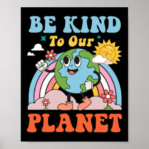 Retro Groovy Earth Day Anniversary - Be Kind To Ou Poster