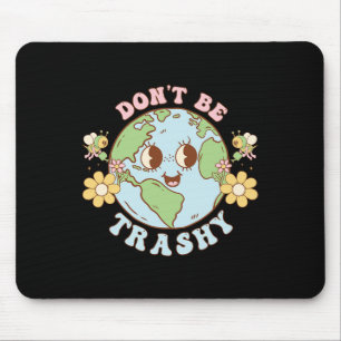 Retro Groovy Earth Day Don't Be Trashy Funny Recyc Mouse Pad