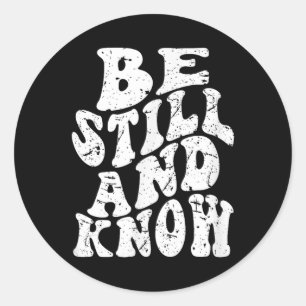 Retro Groovy Faith Be Still And Know Christian Fai Classic Round Sticker