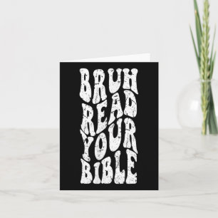 Retro Groovy Faith Bruh Read Your Bible Christian Card