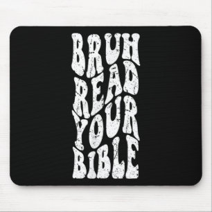 Retro Groovy Faith Bruh Read Your Bible Christian Mouse Pad