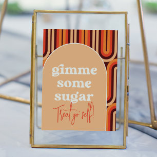 Retro Groovy Gimme Some Sugar Wedding Sign