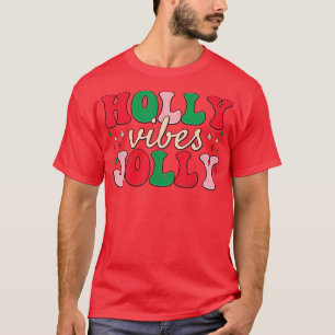 Retro Groovy Holly Xmas Jolly Vibes Christmas For  T-Shirt