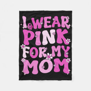 Retro Groovy I Wear Pink For My Mum Breast Cancer Fleece Blanket