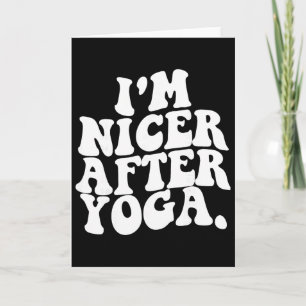 Retro Groovy I'm Nicer After Yoga Funny Sarcastic Card