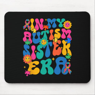 Retro Groovy In My Autism Sister Era Funny Autism Mouse Pad